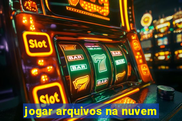 jogar arquivos na nuvem